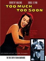 Too Much, Too Soon (1958) afişi