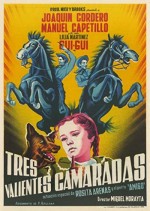 Tres Valientes Camaradas (1956) afişi