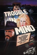 Trouble in Mind (1985) afişi