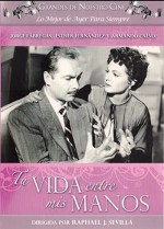 Tu Vida Entre Mis Manos (1955) afişi