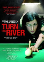 Turn The River (2007) afişi