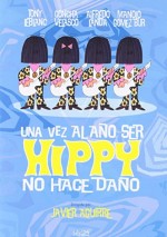 Una Vez Al Año Ser Hippy No Hace Daño (1969) afişi