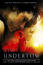 Undertow (2004) afişi