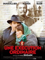 Une Exécution Ordinaire (2010) afişi