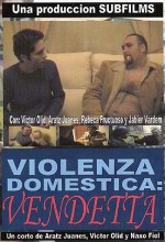 Violenza Domestica : Vendeta (2005) afişi