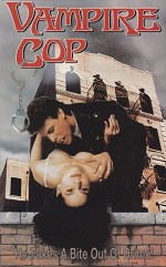 Vampire Cop (1990) afişi