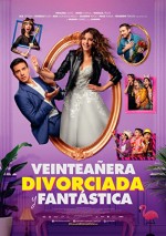 Veinteañera: Divorciada y Fantástica (2020) afişi