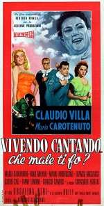 Vivendo cantando... che male ti fò? (1957) afişi