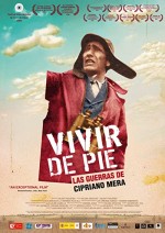Vivir De Pie. Las Guerras De Cipriano Mera (2009) afişi