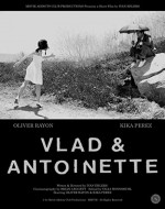Vlad & Antoinette (2008) afişi