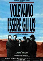 Volevamo Essere Gli U2 (1992) afişi