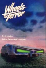 Wheels Of Terror (1990) afişi