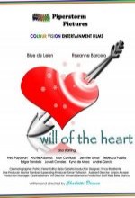 Will Of The Heart (2010) afişi