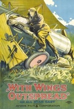 With Wings Outspread (1922) afişi