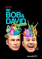 W/ Bob and David (2015) afişi