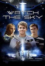 Watch the Sky (2017) afişi