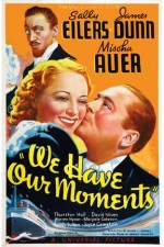 We Have Our Moments (1937) afişi