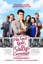 We Love You, Sally Carmichael! (2017) afişi