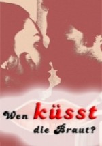 Wen küsst die Braut? (2002) afişi