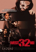 West 32nd (2007) afişi
