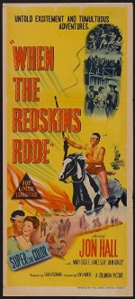 When The Redskins Rode (1951) afişi