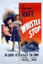 Whistle Stop (1946) afişi
