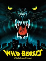 Wild beasts - Belve feroci (1984) afişi