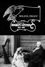 Wilful Peggy (1910) afişi