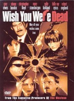 Wish You Were Dead (2001) afişi