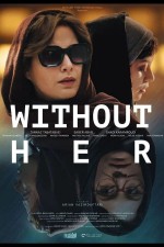 Without Her (2022) afişi