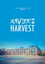 Xavier's Harvest (2018) afişi