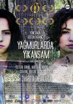 Yağmurlarda Yıkansam (2016) afişi