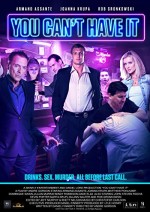 You Can't Have It (2017) afişi