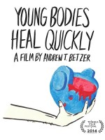 Young Bodies Heal Quickly (2014) afişi