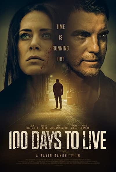 100 Days to Live (2019) afişi 100 Days to Live (2019) afişi