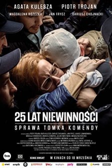 25 lat niewinnosci. Sprawa Tomka Komendy