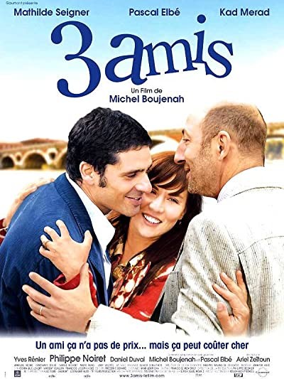 3 Amis (2007) afişi 3 Amis (2007) afişi