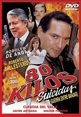 80 Kilos Suicidas (2000) afişi 80 Kilos Suicidas (2000) afişi