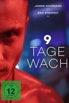 9 Tage Wach