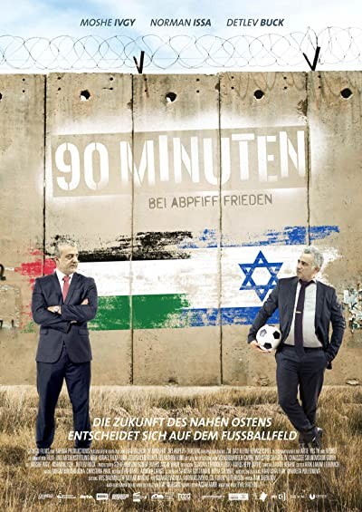 90 Minuten - Bei Abpfiff Frieden (2016) afişi 90 Minuten - Bei Abpfiff Frieden (2016) afişi
