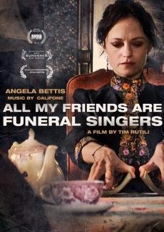All My Friends Are Funeral Singers afişi All My Friends Are Funeral Singers afişi