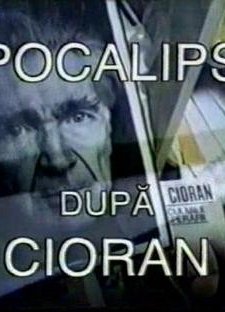 Apocalipsa Dupa Cioran (1995) afişi