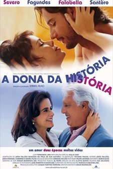 A Dona Da Historia (2004) afişi