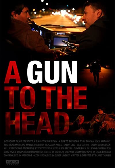 A Gun To The Head (2009) afişi A Gun To The Head (2009) afişi