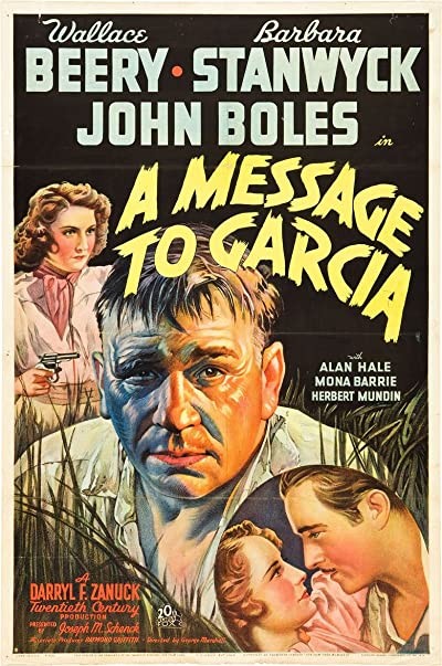 A Message to Garcia (1936) afişi A Message to Garcia (1936) afişi