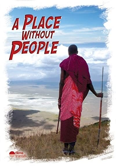 A Place Without People (2010) afişi A Place Without People (2010) afişi
