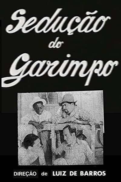 A Sedução Do Garimpo (1941) afişi A Sedução Do Garimpo (1941) afişi