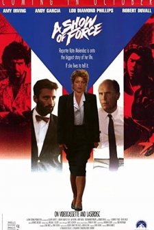 A Show Of Force (1990) afişi