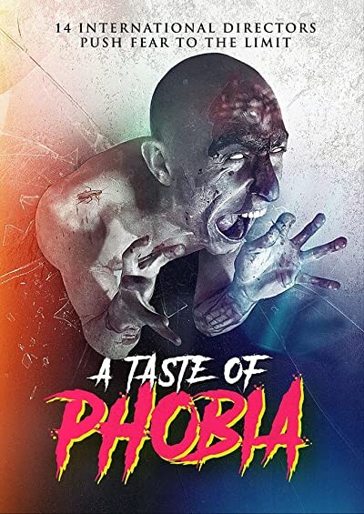A Taste of Phobia (2018) afişi A Taste of Phobia (2018) afişi