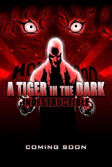 A Tiger in the Dark: Rebirth